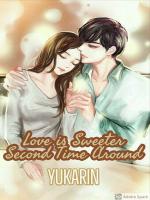 Love is Sweeter Second Time Around