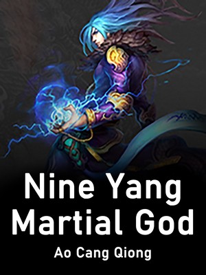 Nine Yang Martial God