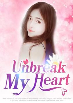 Unbreak My Heart