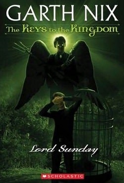 Lord Sunday (The Keys to the Kingdom 6)