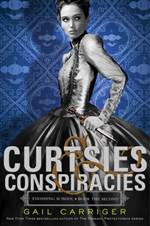 Curtsies & Conspiracies (Finishing School 2)